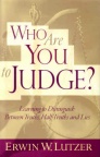 Who Are You To Judge (Paperback)